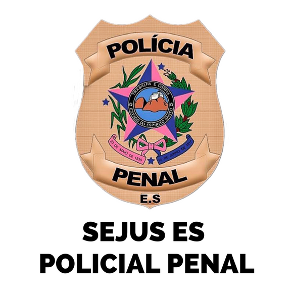 Simulados Secretaria da Polícia Penal do Espírito Santo - PP ES - SEJUS ES - 2023
