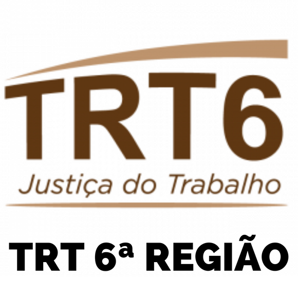 Simulados Tribunal Regional do Trabalho 6ª Região - TRT 6 - 2018