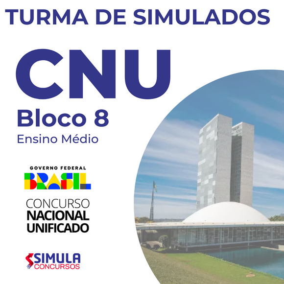 Turma de Simulados - Concurso Nacional Unificado - CNU - 2024 - Bloco 8