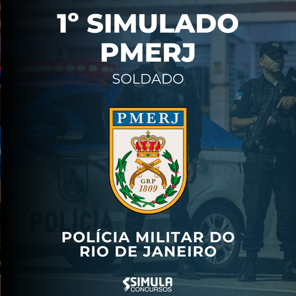 1º Simulado - Polícia Militar do Rio de Janeiro - Soldado - PMERJ